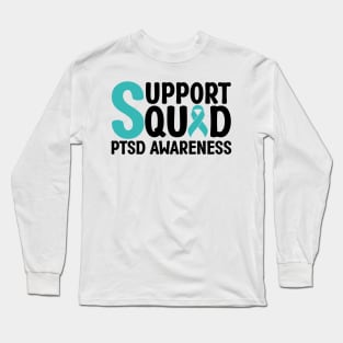 Support Squad PTSD Awareness Long Sleeve T-Shirt